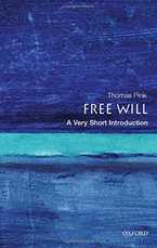 Free Will: A Very Short Introduction, by Thomas Pink