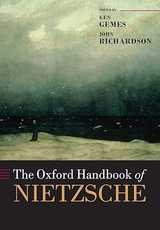 The Oxford Handbook of Nietzsche, by Ken Gemes & John Richardson