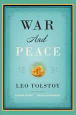 War and Peace, by Leo Tolstoy