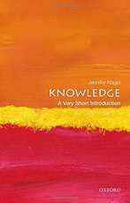 Knowledge: A Very Short Introduction, by Jennifer Nagel