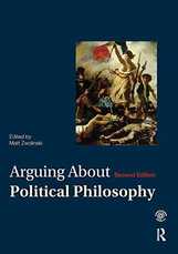 Arguing About Political Philosophy, by Matt Zwolinski