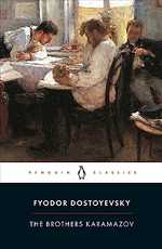 The Brothers Karamazov, by Fyodor Dostoevsky