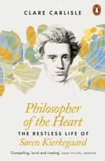Philosopher Of The Heart, by Clare Carlisle