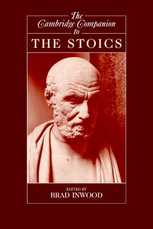 Cambridge Companion to the Stoics, by Brad Inwood