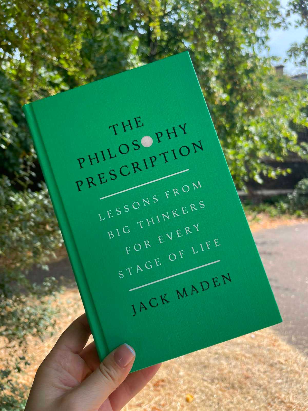 The Philosophy Prescription, by Jack Maden
